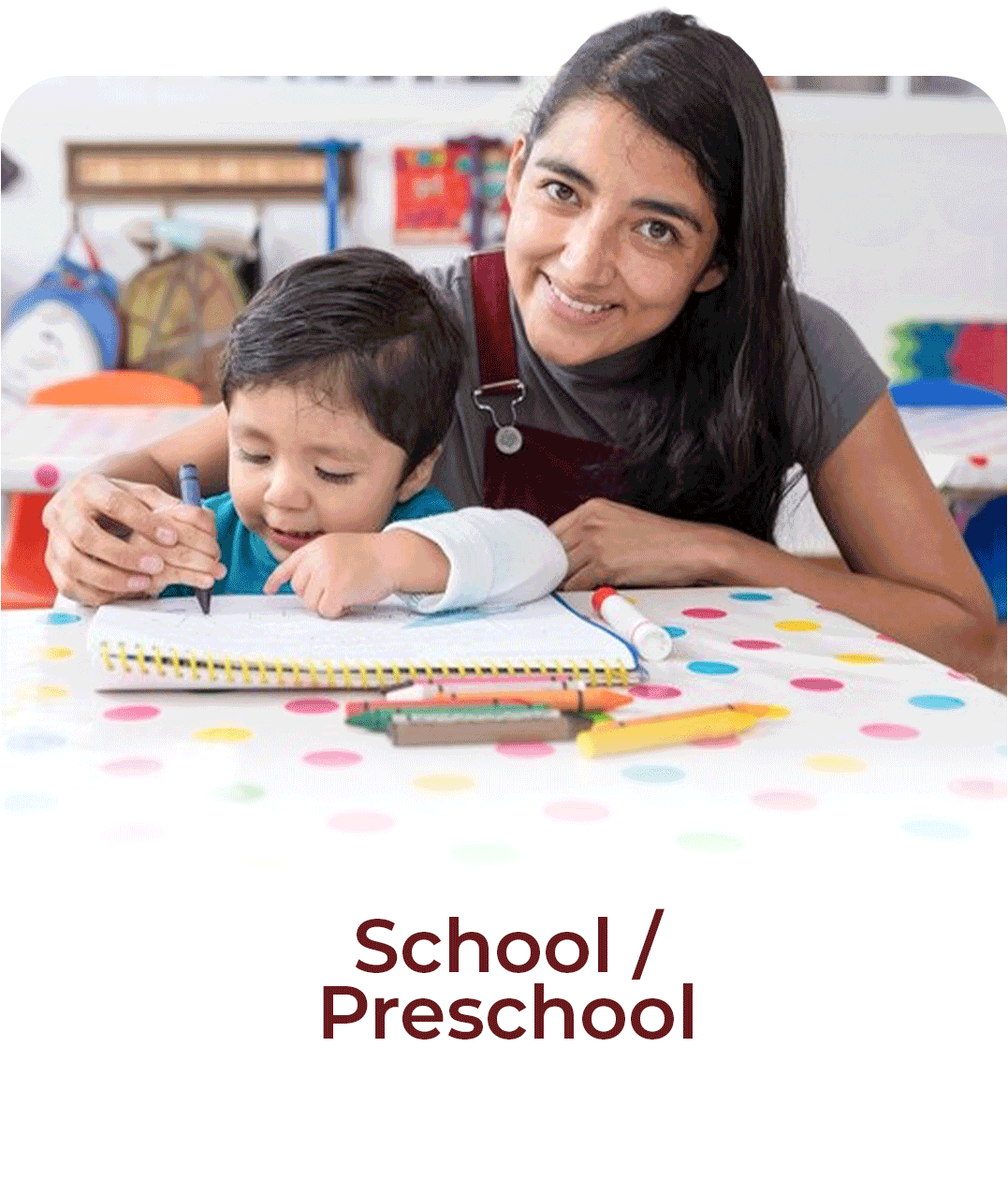 School / Preschool